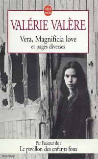 Véra. Magnificia love : et pages diverses