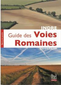 Guide des voies romaines de l'Indre