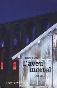 L'aveu mortel