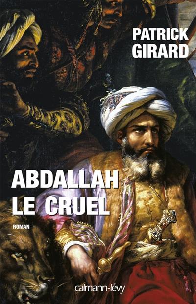 Abdallah le Cruel : 852-912