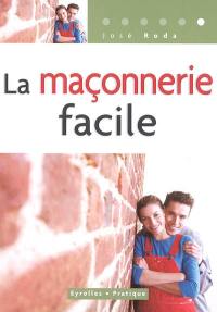 La maçonnerie facile