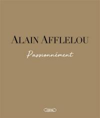 Alain Afflelou, passionnément