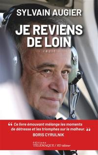 Je reviens de loin : récit