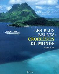 Les plus belles croisières du monde