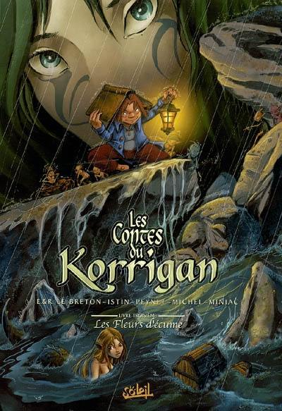 Les contes du Korrigan. Vol. 3. Les fleurs d'écume