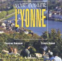 Voir couler l'Yonne