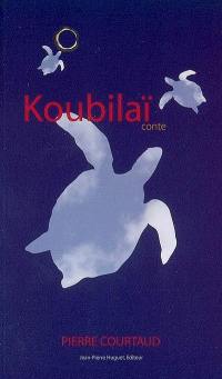 Koubilaï