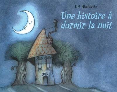 Une histoire à dormir la nuit