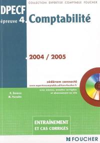 Comptabilité, DPECF, épreuve n° 4 : entraînement et cas corrigés : avec mémos, annales corrigées et abonnement au site