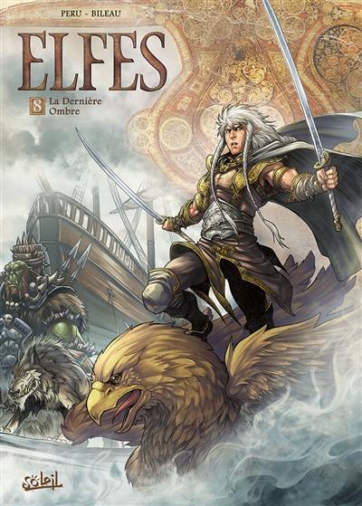 Elfes. Vol. 8. La dernière ombre