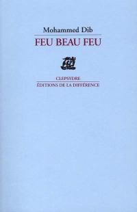 Feu, beau feu