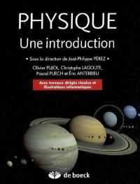 Physique, une introduction : avec travaux dirigés résolus et illustrations informatiques