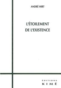 L'étoilement de l'existence