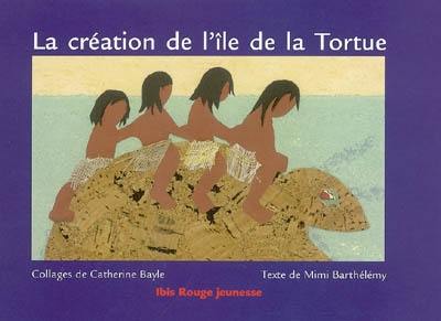 La création de l'île de la Tortue