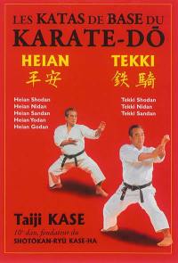 Les katas de base du karaté shotokan : heian et tekki : heian shodan, heian nidan, heian sandan, haian yodan, heian godan, tekki shodan, tekki nidan, tekki sandan