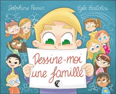 Dessine-moi une famille