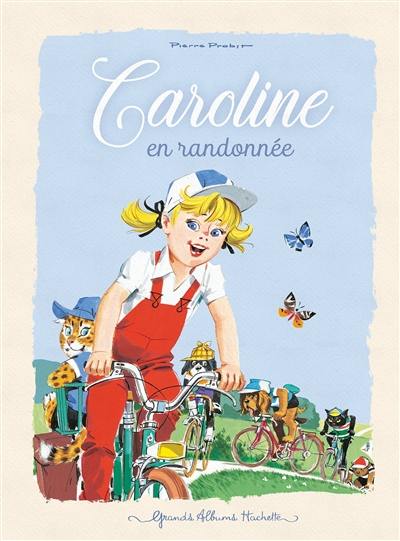 Caroline. Caroline en randonnée