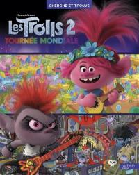 Les Trolls 2, tournée mondiale : cherche et trouve