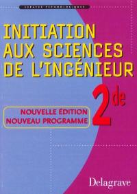 Initiation aux sciences de l'ingénieur, classe de seconde générale et technologique, formation continue