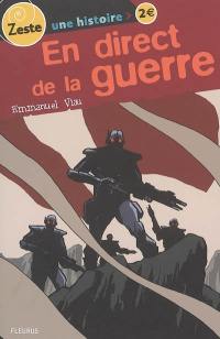 En direct de la guerre