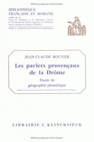 Les Parlers provençaux de la Drôme : Etude de géographie phonétique