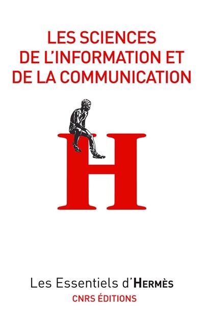 Les sciences de l'information et de la communication