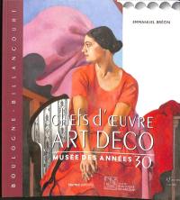 Chefs-d'oeuvre Art déco : musée des Années 30