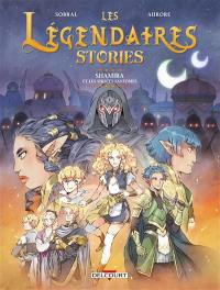 Les Légendaires : stories. Vol. 6. Shamira et les milices fantômes