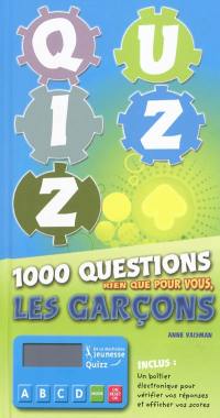 1.000 questions rien que pour vous, les garçons