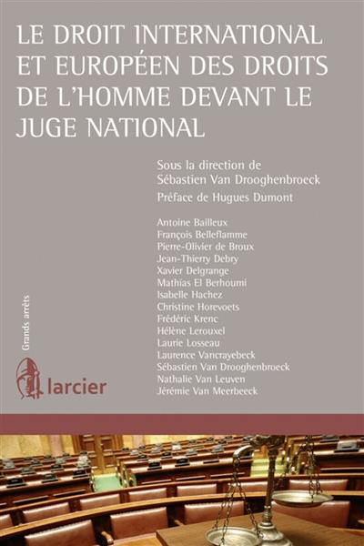 Le droit international et européen des droits de l'homme devant le juge national