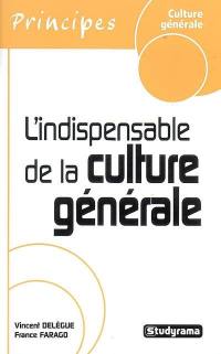 L'indispensable de la culture générale