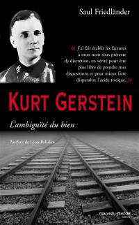 Kurt Gerstein : l'ambiguïté du bien