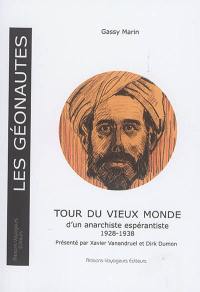 Tour du vieux monde d'un anarchiste espérantiste, 1928-1938