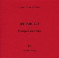 Weisbuch : carnet de dessins