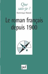 Le roman français depuis 1900