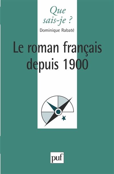 Le roman français depuis 1900