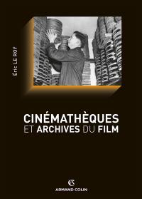 Cinémathèques et archives du film