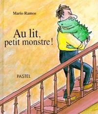 Au lit, petit monstre !