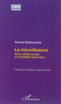 La microfinance : entre utilité sociale et rentabilité financière