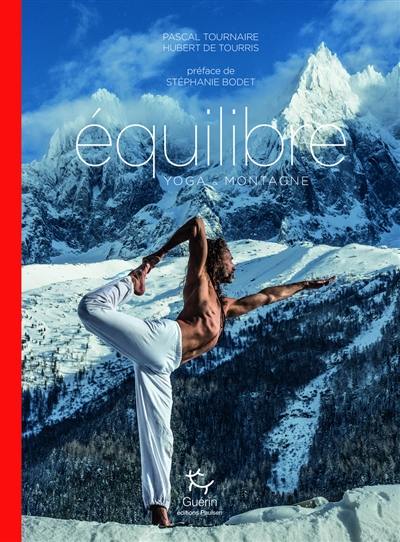 Equilibre : yoga & montagne