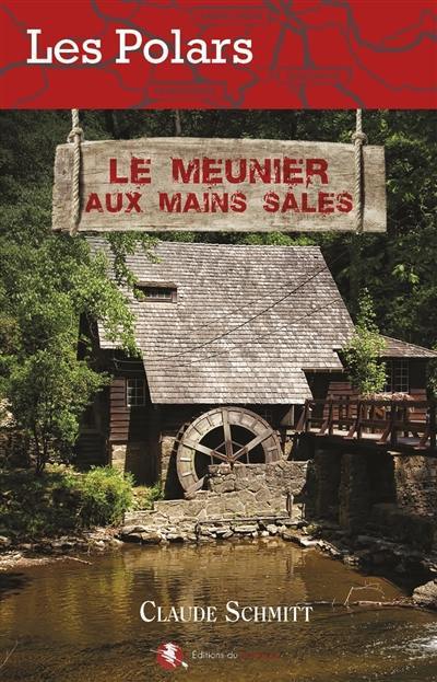 Le meunier aux mains sales