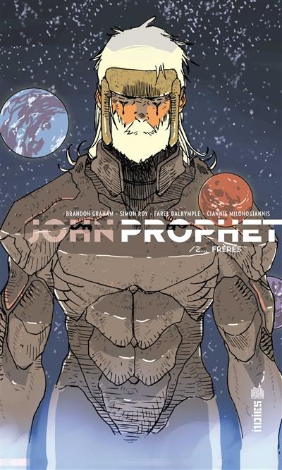 John Prophet. Vol. 2. Frères