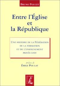 Entre l'Eglise et la République