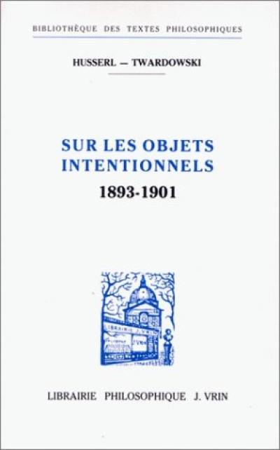 Sur les objets intentionnels : 1893-1901