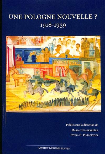 Une Pologne nouvelle ? : 1918-1939