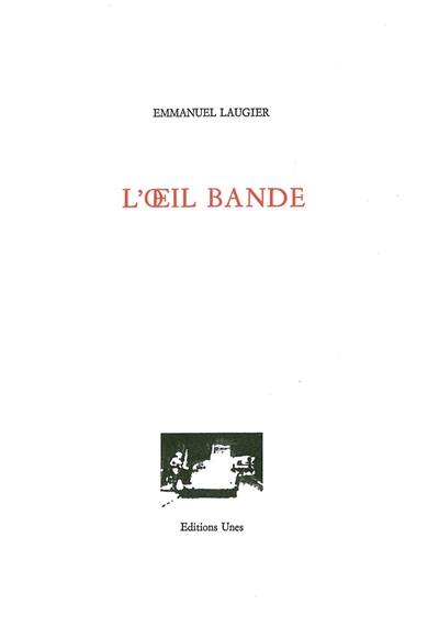 L'oeil bande