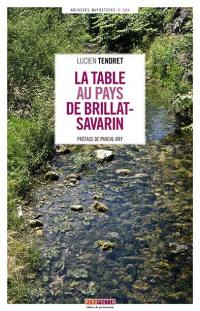 La table au pays de Brillat-Savarin