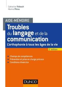 Troubles du langage et de la communication : l'orthophonie à tous les âges de la vie