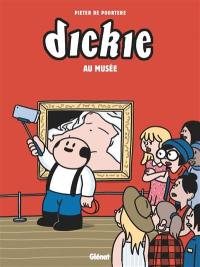 Dickie. Dickie au musée