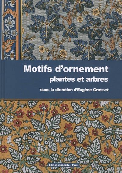 Motifs d'ornement : plantes et arbres